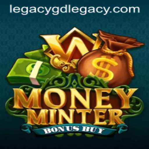 Exploring MoneyMinterBonusBuy: The Game-Changer of GD LEGACY